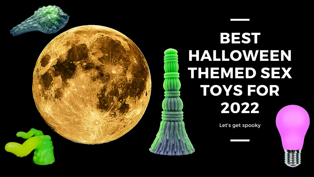 The Best Halloween Themed Sex Toys For 2022 ~ Dildo Or Dildont 